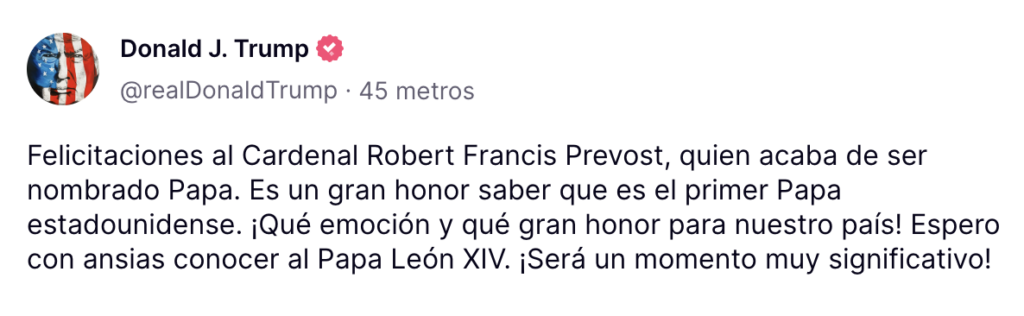 Donald Trump celebró el nombramiento del primer pontífice estadounidense.